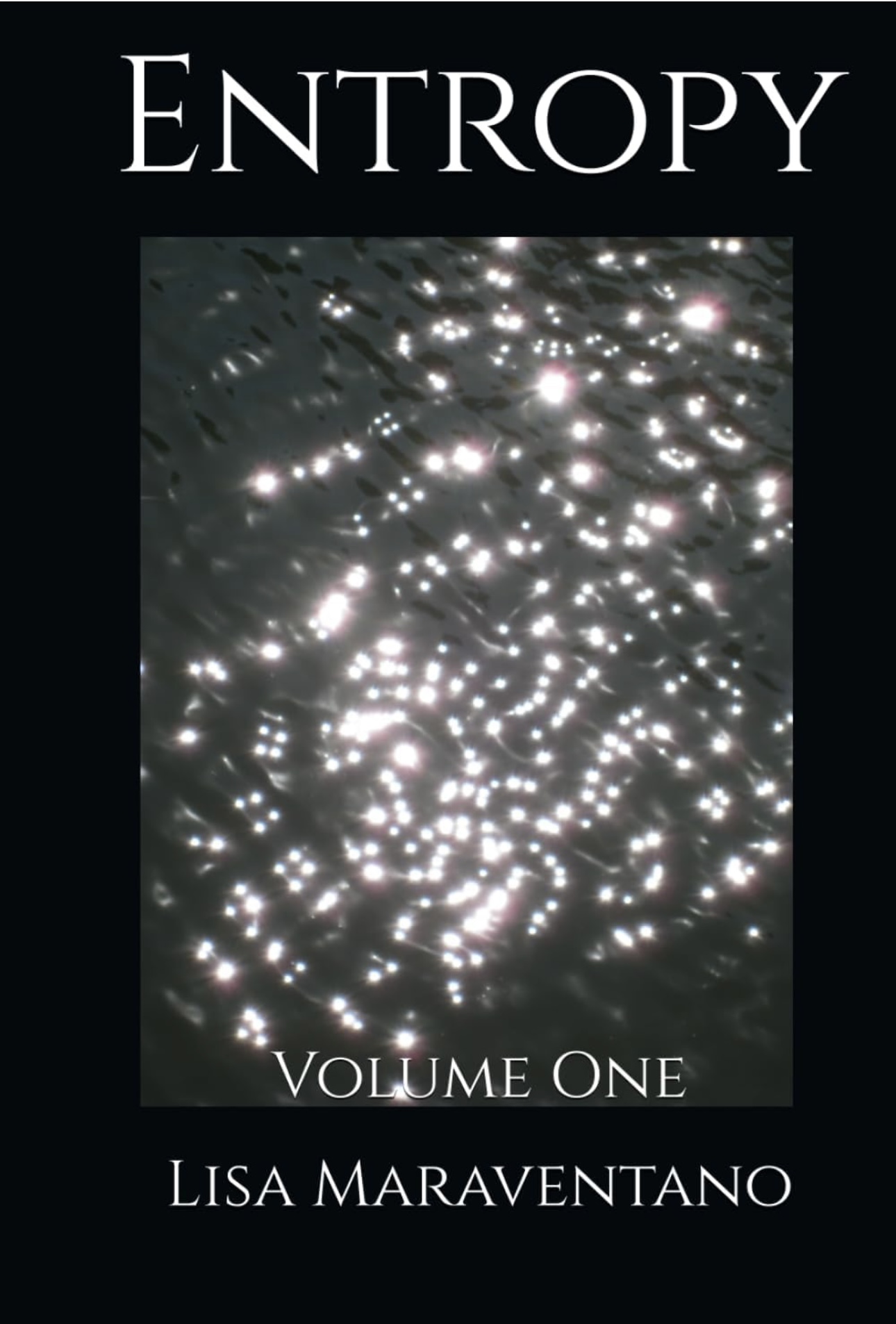 Entropy Volume One